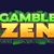 GambleZen